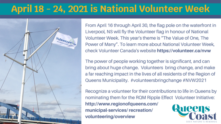 From April 16 through April 30 the flag pole on the waterfront in Liverpool NS will fly the Volunteer flag in honour of National Volunteer Week